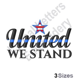 May include: Black and blue embroidery design with a thin blue line, a star with red and white stripes, and the text "United We Stand".