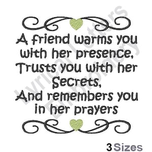 Könnte beinhalten: Ein schwarzes und weißes Stickmuster mit einem grünen Herzen. Das Design lautet: "Ein Freund wärmt dich mit seiner Gegenwart, vertraut dir seine Geheimnisse an und denkt in seinen Gebeten an dich".