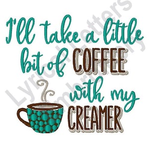 Coffee Creamer - Machine Embroidery Design, Embroidery Designs, Machine Embroidery, Embroidery Patterns, Embroidery Files, Instant Download