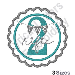 Two-Rific - Machine Embroidery Design, Embroidery Designs, Machine Embroidery, Embroidery Patterns, Embroidery Files, Instant Download