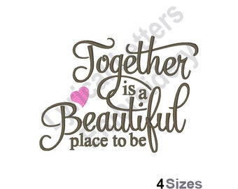 Together Is Beautiful - Machine Embroidery Design, Embroidery Patterns, Embroidery Files, Machine Embroidery Designs, Embroidery Designs