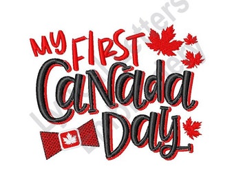 First Canada Day Machine Embroidery Design, Embroidery Designs, Machine Embroidery, Embroidery Patterns, Embroidery Files, Instant Download