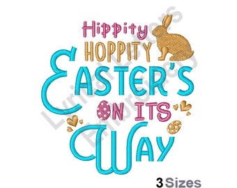 Easter's On Its Way - Machine Embroidery Design - 3 sizes