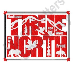 Pode incluir: Design gráfico vermelho e branco com a palavra "TRUE NORTH" em letras grandes. O design inclui uma folha de bordo, montanhas, árvores e ursos. As palavras "Heritage", "Strong", "Red & White" e "Proud" também estão incluídas no design.