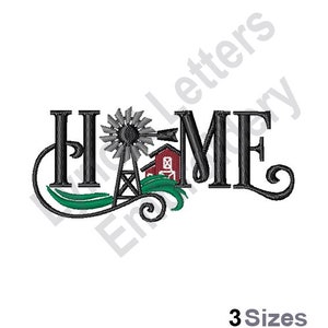 May include: Embroidered design spelling "HOME" with a farmhouse theme. The "O" features a windmill and a red barn. Green leaves and swirls accent the letters. The text "3 Sizes" is at the bottom.