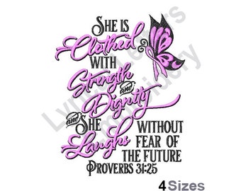 Strength & Dignity Proverbs 31:25 - Machine Embroidery Design, Embroidery Patterns, Embroidery Files, Machine Embroidery Designs