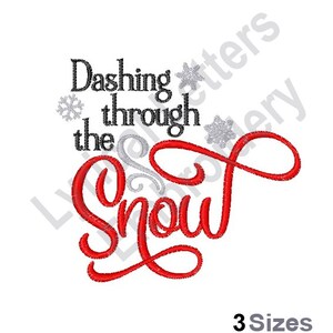 May include: Embroidered design with the text "Dashing through the snow" in red and black lettering with silver snowflakes.