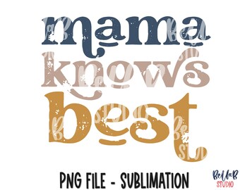 Download Mama Knows Best Svg You Ll Enjoy Etsy