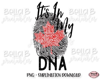 Pode incluir: Design gráfico preto e vermelho com uma impressão digital e uma folha de bordo canadense. O texto "It's In My DNA" está escrito em preto.