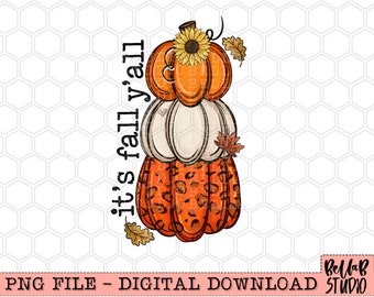 Su diseño de sublimación de calabazas apiladas Fall Y'all, garabato de calabaza, dibujado a mano, calabaza pintada, sublimación de otoño, descarga digital, PNG
