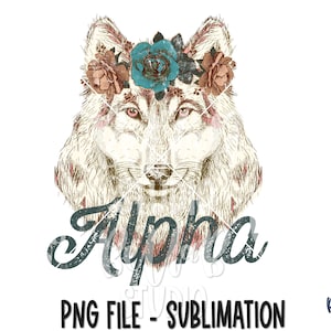 Alpha Female PNG Sublimation Design, Vintage Wolf, Female Wolf, Strong Women, Empower, Boss, Sublimation Digital Download, PNG, Clip Art