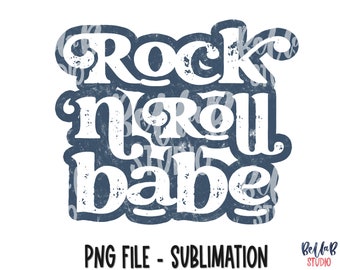 Rock n Roll Babe Sublimation Design, Retro Design, Vintage Design, Rock N Roll, Distressed, Sublimation Digital Download, PNG, Clip Art