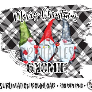 Christmas Gnomes, Christmas Sublimation Designs, Merry Christmas, Sublimation Digital Download, Funny, Sublimation, PNG, Ready to print
