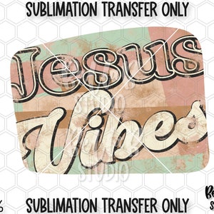 Jesus Vibes Sublimation Transfer, Retro Circle, Mignon, vintage, Foi, Chrétien, Prêt à Presser, Transfert de presse thermique, Impression sublimation