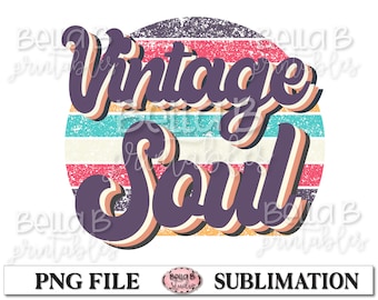 Vintage Seele Sublimation Design, Retro, Vintage, beunruhigt, Grunge, Retro Streifen Kreis, Sublimation digitaler Download, PNG, ClipArt