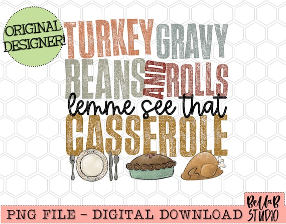 Thanksgiving Wooden Box Sign - "Turkey Gravy Beans And Rolls Let Me See That Casserole" Rustic Home Decor (5x5 Inches)