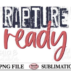 Entrücke bereit PNG Sublimation Design, Christian, Y&#39;all brauchen Jesus, Bibel-Vers, Grunge, Stempel, beunruhigt, digitaler Download, PNG, ClipArt