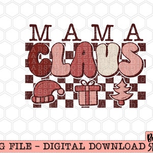Retro Checkered Mama Claus PNG Sublimation Design, Retro Christmas, Vintage, Sublimation Designs, Digital Download, PNG