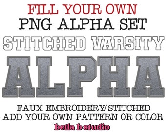 Gesticktes Alpha PNG, Füllen Sie Ihr eigenes Alpha, Kunst gesticktes PNG Alphabet Set, DIY Farbe, Leere Füllen Alpha, Varsity Buchstaben, digitaler Download