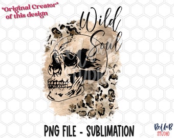Boho Skull - Wild Soul PNG Sublimation Design, Vintage, Leopard, Rock N Roll, Sublimation Digital Download, PNG, Clip Art