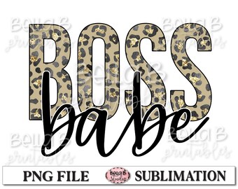 Boss Babe PNG Sublimation Design, Mom Boss, Motherhood, Leopard Print, Woman, Empower, Digital Download, PNG, Clip Art, Sublimation Graphics