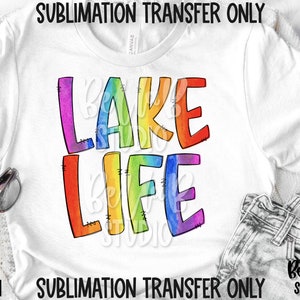 Tie Dye Lake Life Sublimation Transfer, Summer Transfer, Mignon, Doodle Letters, Prêt à presser, Heat Press Transfer, Sublimation Print