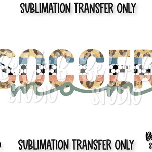 Leopard Soccer Mom Sublimation Transfer, Prêt à presser, Jour de match, Esprit d’équipe, Lettres Léopard, Transfert de presse thermique, Impression par sublimation