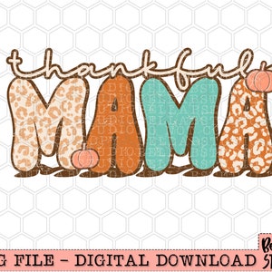 Retro Thankful Mama PNG Sublimation Design, Thanksgiving, Retro, Leopard, Autumn, Fall, Pumpkins, Digital Download, PNG