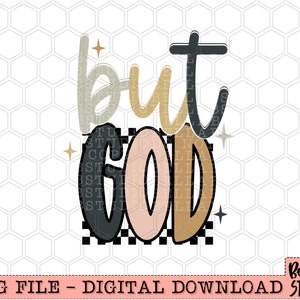 But God PNG Sublimation Design, Retro Christian PNG, Religious, Jesus Saves, Christian, Trust In Him, Bible Verse, Digital Download, PNG