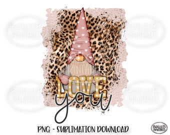 Love You, Valentines Sublimation Design, Leopard Print, Valentine Gnomes, PNG File For Sublimation, Digital Download, PNG, Clip Art