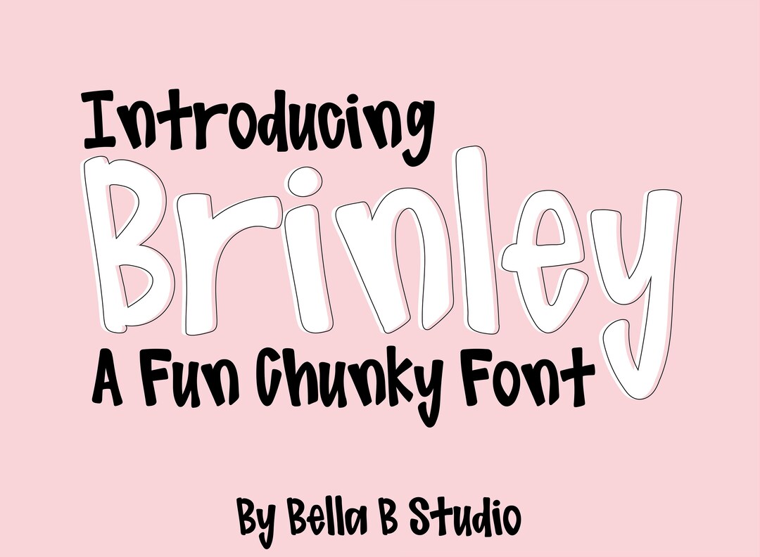 Brinley Font, Chunky Font, Hand Drawn, Handwritten Font, Cute, Preppy ...