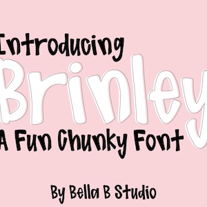 Brinley lettertype, dik lettertype, hand getrokken, handgeschreven lettertype, schattig, preppy lettertype, lettertype opnieuw maken, funky handbelettering, OTF-bestand, leraar lettertype