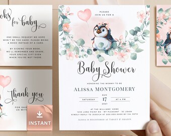 May include: A baby shower invitation featuring a watercolour illustration of a penguin wearing a flower crown and holding a pink balloon. The invitation is for Alissa Montgomery and is scheduled for 4 PM on 17th August 2021. The text "Please join us for a Baby Shower" is written in a cursive font.