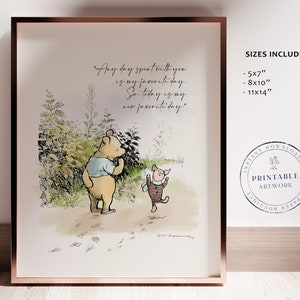 POOH My Favorite Day - afdrukbare Winnie de Poeh-klassieker, babyshower, middelpunt kinderkamerdecoratie, 5 x 7 8 x 10 11 x 14 AA Milne