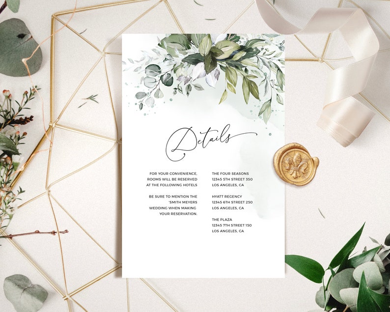 May include: Wedding details card with a watercolor floral design in shades of green and white. The card includes information about hotel accommodations and the wedding reception. The text reads: "Details", "For your convenience, rooms will be reserved at the following hotels", "Be sure to mention the Smith Meyers wedding when making your reservation", "The Four Seasons 12345 5th Street 350 Los Angeles, CA", "Hyatt Regency 12345 6th Street 250 Los Angeles, CA", "The Plaza 12345 7th Street 150 Los Angeles, CA".