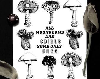 Poisonous Mushroom Print, Funny Quote Kitchen Art, Cottagecore Decor