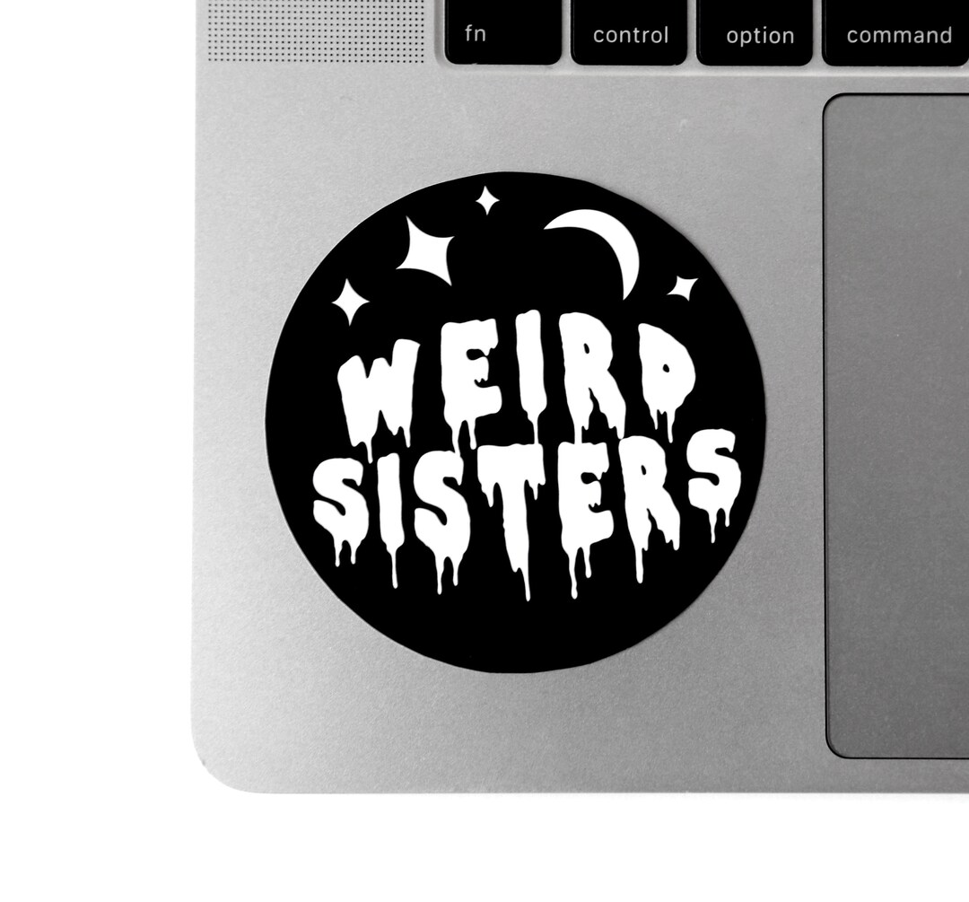 Weird Sisters Sticker - Witchy Sabrina Spellman, Goth Magick - Etsy