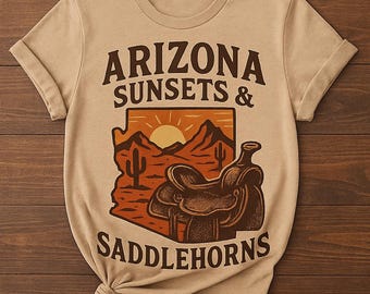 Arizona Sunsets & Saddlehorns PNG – Western Sublimation Design, Cowgirl Desert Rodeo Shirt Graphic, Vintage Printable Download