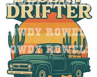 Desert Drifter Retro Western Truck PNG | Vintage 70s Sunset Sublimation Design | Cactus Hay Pickup Graphic Tee Clipart