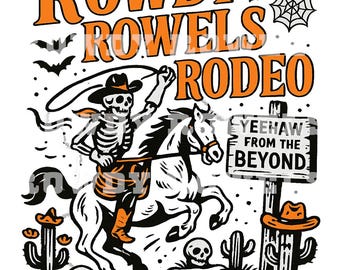 Rowdy Rowels Rodéo PNG | Sublimation effrayante d'Halloween de cow-boy occidental de squelette | Graphisme rétro vintage de rodéo hanté