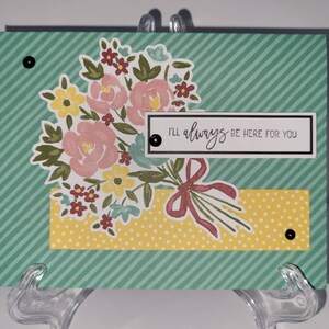 Handmade Blank Card with Envelope, Always be here for you, Bouquet Flowers, Green