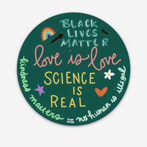Core Values Sticker| Black Lives Matter| Love is Love| Science is Real ...