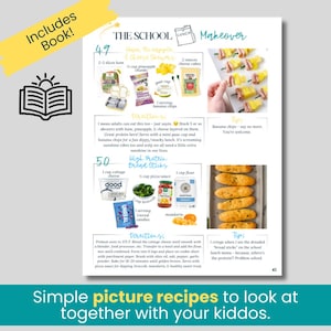 May include: A page from a cookbook with recipes for school lunches. The page includes ingredients like ham, pineapple, cheese, cottage cheese, pizza sauce, and bread sticks. Text includes "The School Lunch Makeover" and "Simple picture recipes to look at together with your kiddos."