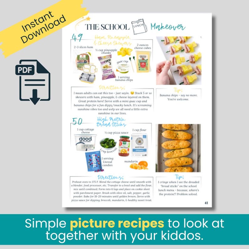 May include: A PDF document with a school lunch makeover theme. The page includes recipes for ham, pineapple, cheese skewers, and high-protein breadsticks. Text includes "Instant Download" and "Simple picture recipes to look at together with your kiddos."