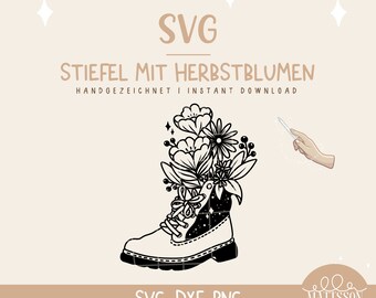 SVG - Boots with Autumn Flowers - autumnal plotter file for plotting and crafting - compatible with Cricut Silhouette and Brother plotters