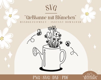 Spring SVG - "Watering can with flowers and bees" - Spring plotter file - compatible with Cricut, Silhouette, Brother Plotter etc.