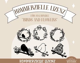Commercial license for the SVG file "Birds and Flowers" - read the description! sell your items with my designs on them