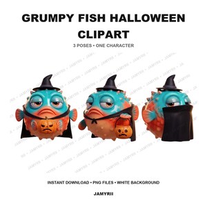 May include: Grumpy Fish Halloween Clipart 3 Poses One Character. Three illustrations of a round, teal and orange pufferfish wearing a black witch hat and cape. One holds a pumpkin, one carries a pumpkin bucket, and one is wrapped in a cape.