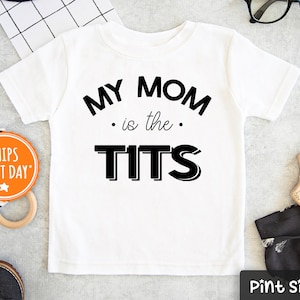 Funny Breastfeeding Toddler Shirt Mom Is The Tits Kids Tee Cute Breastfed Hipster Kids Shirt image 1