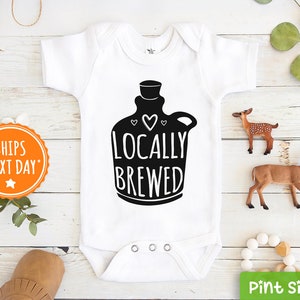 Locally Brewed Onesie® - Funny Onesie®s - Beer Onesie® - Unique Baby Gift - Unisex Baby Gift - Funny Baby Clothes